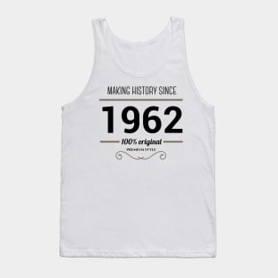 Making history since 1962 Tank Top